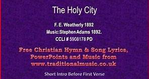 The Holy City(flute-strings spic) - Hymn Lyrics & Music Video