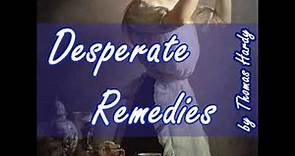 Desperate Remedies by Thomas Hardy read by Various Part 3/3 | Full Audio Book
