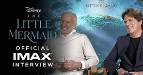 The Little Mermaid | IMAX® Interview | Rob Marshall & John DeLuca