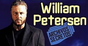 William Petersen - Archivos secretos