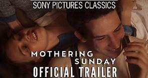 MOTHERING SUNDAY | Official Trailer 2 (2022)