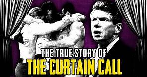 The True Story Of WWE's Curtain Call
