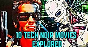Top 10 Tech Noir Sci Fi Movies That Should Be On Everyone's Watch List!