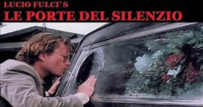 Le porte del silenzio ( Film Horror Completo in Italiano ) di Lucio Fulci 1991