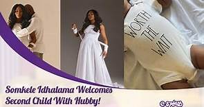 Somkele Idhalama Welcomes Second Child With Hubby!