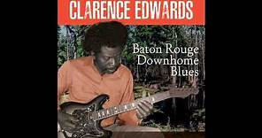 Clarence Edwards - It's Love Baby (was an American blues musician from Louisiana USA)