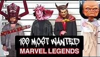 100 MOST WANTED MARVEL LEGENDS PART 1