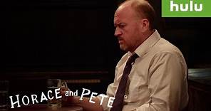 Watch Horace And Pete • on Hulu