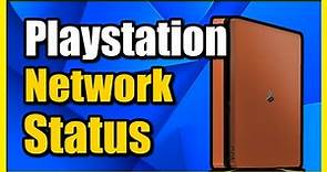 How to View the Status of PlayStation Network on PS4 Console (Fast Method)