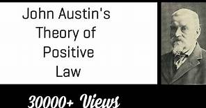 John Austin (Theory of Positive Law) Jurisprudence
