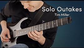 Tim Miller - Solo Outakes