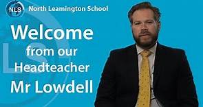 Welcome from our Head Teacher Mr Lowdell | North Leamington School