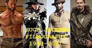 Hugh Jackman: Filmography 1999-2021