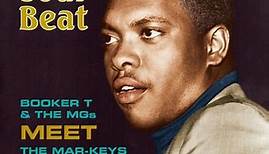 Booker T & The MGs Meet The Mar-Keys - Memphis Soul Beat