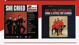 Jay & The Americans - She Cried/Come A Little Bit Closer