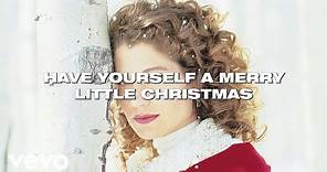 Amy Grant - Have Yourself A Merry Little Christmas (Lyric Video)