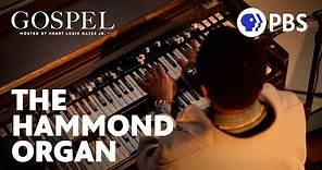 How The Hammond Organ Transformed Gospel Music | GOSPEL with Prof. Henry Louis Gates, Jr. | PBS
