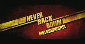 Never Back Down - Mai arrendersi (trailer ita)
