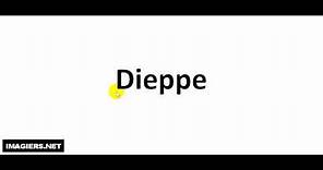 How to pronounce Dieppe