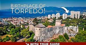 Discover RIJEKA: Birthplace of Torpedo - Things To Do!