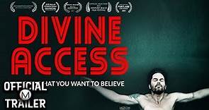 DIVINE ACCESS (2015) | Official Trailer | HD