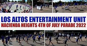 Hacienda Heights 4th of July Parade 2022 - Los Altos Entertainment Unit