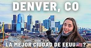 Denver es una ciudad de Estados Unidos🇺🇸 EN LA QUE TODOS QUIEREN VIVIR | TODO SOBRE DENVER, COLORADO