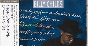 Billy Childs - His April Touch