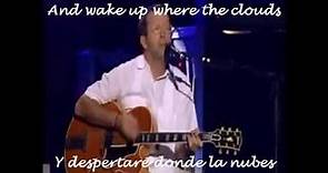 Eric Clapton - Over The Rainbow (Subtitulada Inglés/Español)