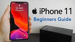 iPhone 11 – Complete Beginners Guide
