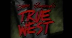 Sam Shepard's "True West" - 1984 (John Malkovich and Gary Sinise)