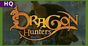 Dragon Hunters (2008) Trailer