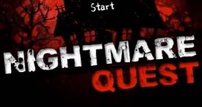Nightmare Quest Walkthrough