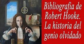 Robert Hooke - Su Biografia