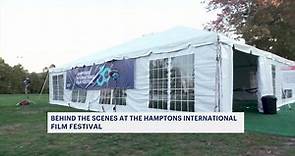 Behind the scenes of the 31st annual Hamptons International Film Festival