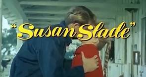 Susan Slade | movie | 1961 | Official Trailer
