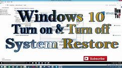 Windows 10 : How to turn on System Restore ?