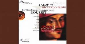 Handel: Riccardo Primo, Rè d'Inghilterra / Act 3 - Il volo così fido