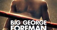 Big George Foreman - Official Movie Trailer