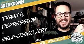 [Revisit] Trauma, Depression & Self-Discovery, with Wil Wheaton