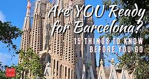 15 Things to KNOW BEFORE YOU GO to Barcelona First Time Travel | 2024 Barcelona Spain Travel