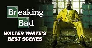 Breaking Bad - Walter White's Best Scenes