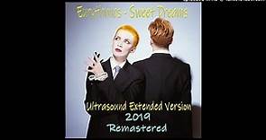 Eurythmics - Sweet Dreams (Ultrasound Extended Version - 2019 Remastered)