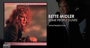 Bette Midler - Some People's Lives