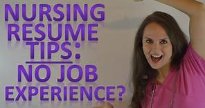 Nursing Resume | New Nurse Tips for Graduates with No Job Experience by Nurse Sarah