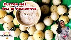Button Idli | Idli in microwave|10 मिनट में झटपट नाश्ता| Quick Microwave Airfyer series ep-2