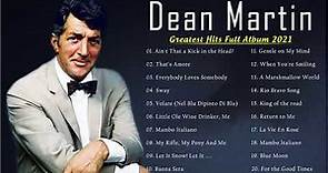 Dean Martin Greatest Hits Full Album | Best Of Dean Martin Playlist 2021