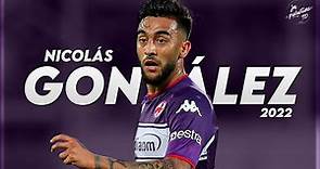 Nicolás González 2022 ► Best Skills, Assists & Goals - Fiorentina | HD