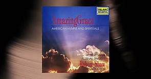 Robert Shaw - Amazing Grace (Official Audio)