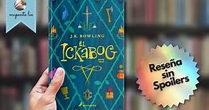 El Ickabog - J.K. Rowling - 2020 | Reseña Sin Spoilers